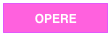         OPERE